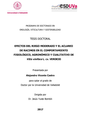 EFECTOS DEL RIEGO MODERADO Y EL ACLAREO DE RACIMOS EN EL COMPORTAMIENTO FISIOLÓGICO, AGRONÓMICO Y CUALITATIVO DE VITIS VINIFERA L. CV. VERDEJO